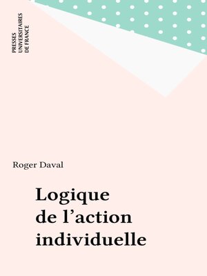 cover image of Logique de l'action individuelle